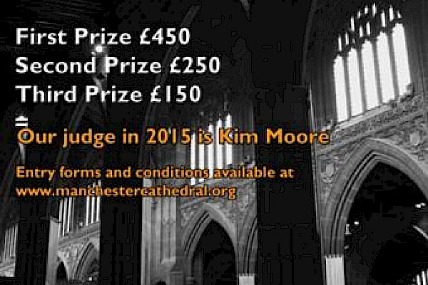 Manchester Cathedral Poetry Competition 2015 - entry now open!